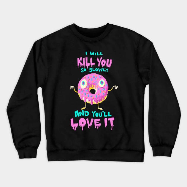 Killer Donut Crewneck Sweatshirt by natebear